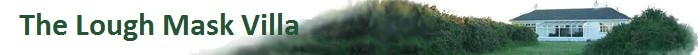 Welcome To The Lough Mask Villa!